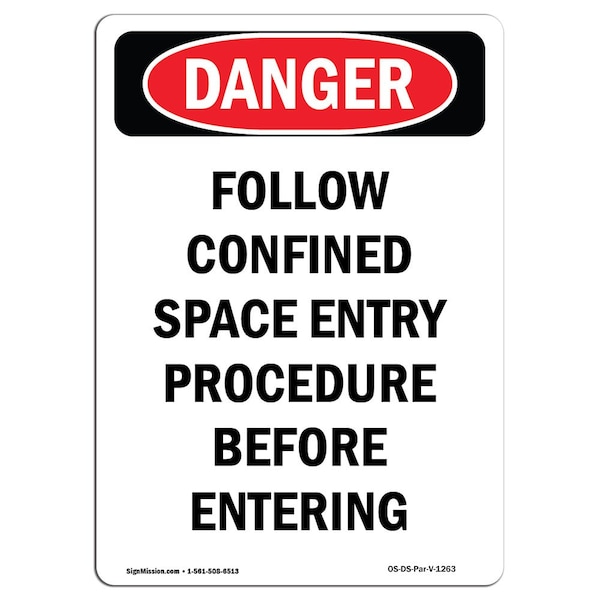 OSHA, Portrait Follow Confined Space Entry Procedure, 5in X 3.5in Decal, 10PK, V-1263-10PK